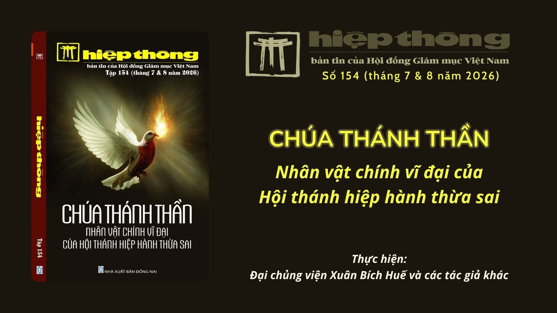 Giới thiệu Bản tin Hiệp thông số 154 (tháng 7 & 8 năm 2026): Chúa Thánh Thần: Nhân vật chính vĩ đại của Hội thánh hiệp hành thừa sai