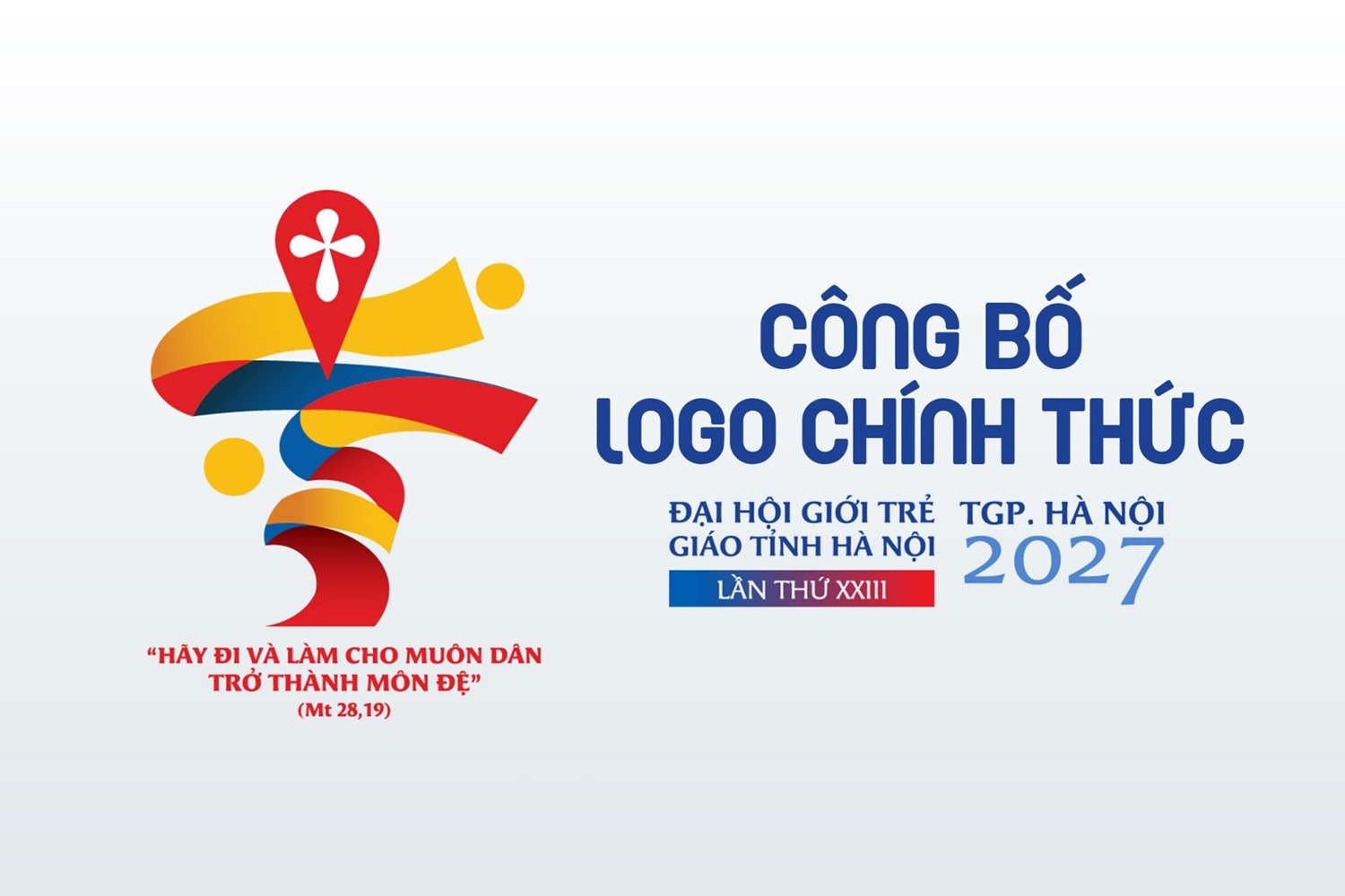 Công bố Logo chính thức Đại hội Giới trẻ Giáo tỉnh Hà Nội lần thứ XXIII tại Sở Kiện – TGP Hà Nội năm 2027