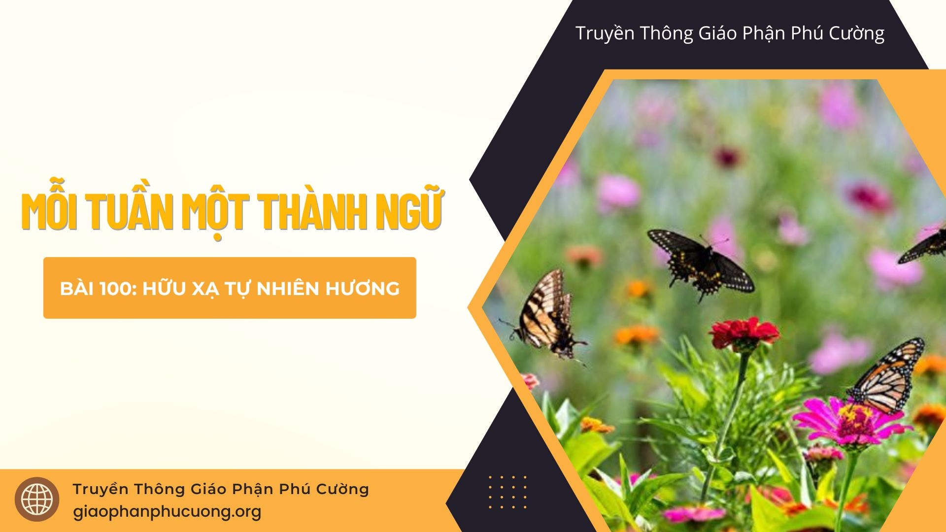 Mỗi Tuần Một Thành Ngữ |  Bài 100: Hữu Xạ Tự Nhiên Hương | Thầy Giuse Nguyễn Văn Quýnh