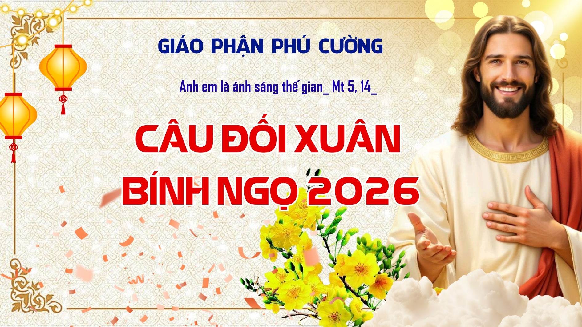 Câu đối Xuân Bính Ngọ năm 2026 - Giáo phận Phú Cường