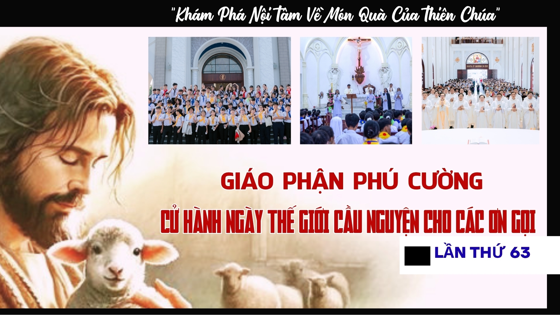 Giáo phận Phú Cường cử hành Ngày Thế giới cầu nguyện cho các Ơn gọi lần thứ 63 tại cấp Giáo hạt
