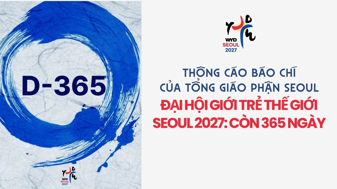 Thông cáo Báo chí của Tổng Giáo phận Seoul - Đại hội Giới trẻ thế giới Seoul 2027: Còn 365 ngày