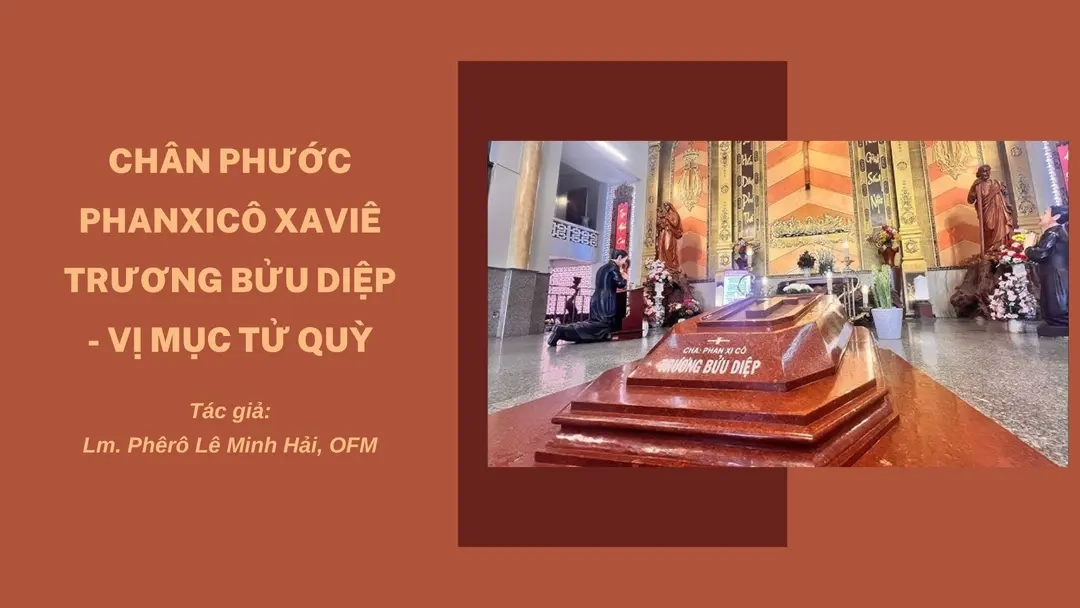 Chân phước Phanxicô Xaviê Trương Bửu Diệp – Vị mục tử quỳ