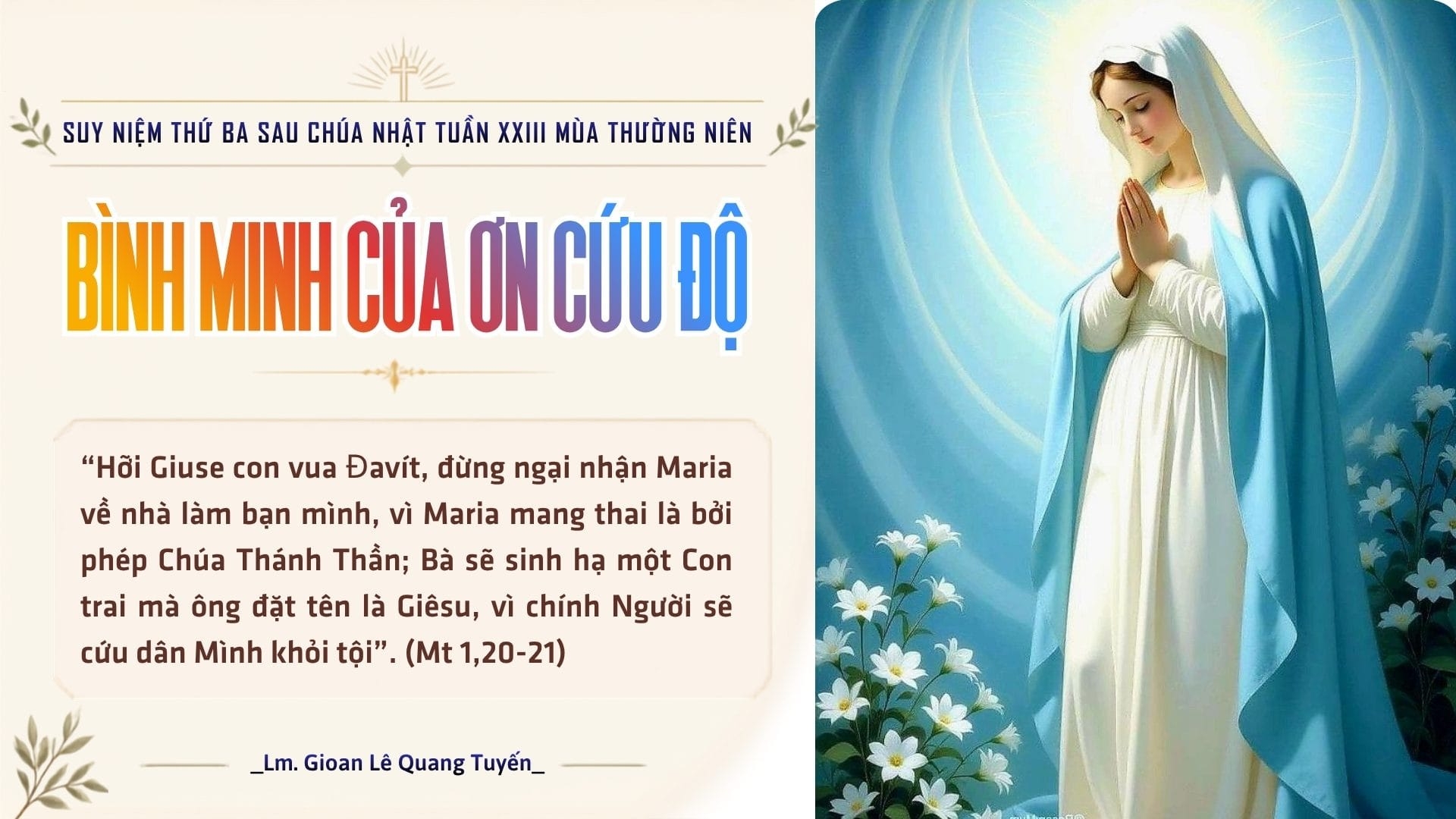 BÌNH MINH CỦA ƠN CỨU ĐỘ - Suy Niệm Lời Chúa | Thứ Ba Sau Chúa Nhật Tuần XXIII Mùa Thường niên - SINH NHẬT ĐỨC TRINH NỮ MARIA. Lễ kính | Mt 1,1-16.18-23 | Lm Gioan Lê Quang Tuyến