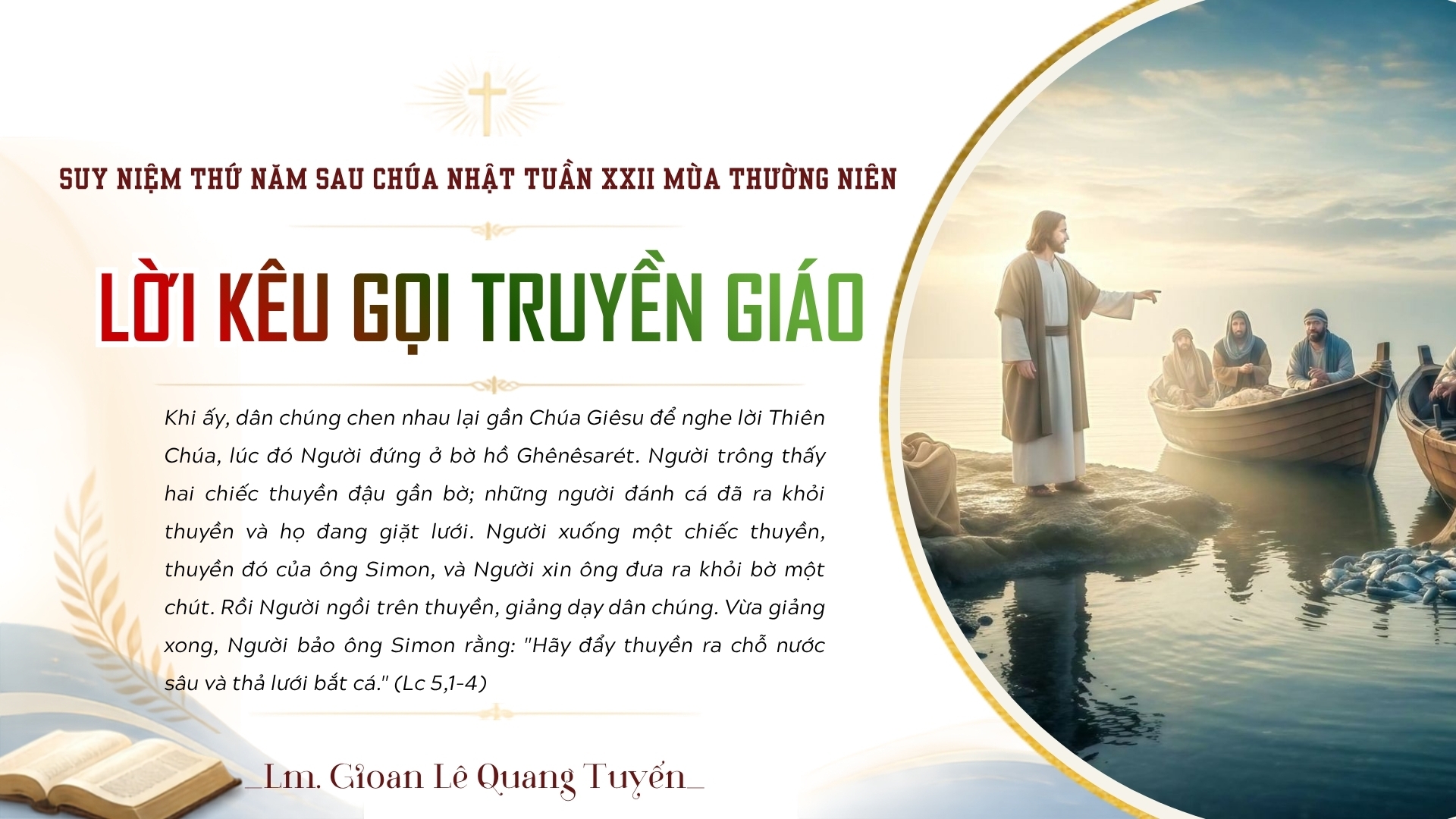 LỜI KÊU GỌI TRUYỀN GIÁO - Suy Niệm Lời Chúa | Thứ Năm Sau Chúa Nhật Tuần XXII Mùa Thường niên | Lc 5, 1-11 | Lm Gioan Lê Quang Tuyến