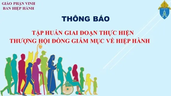 Ban Hiệp Hành Giáo Phận Vinh: Thông báo về tập huấn giai đoạn thực hiện Thượng Hội đồng Giám mục về Hiệp hành
