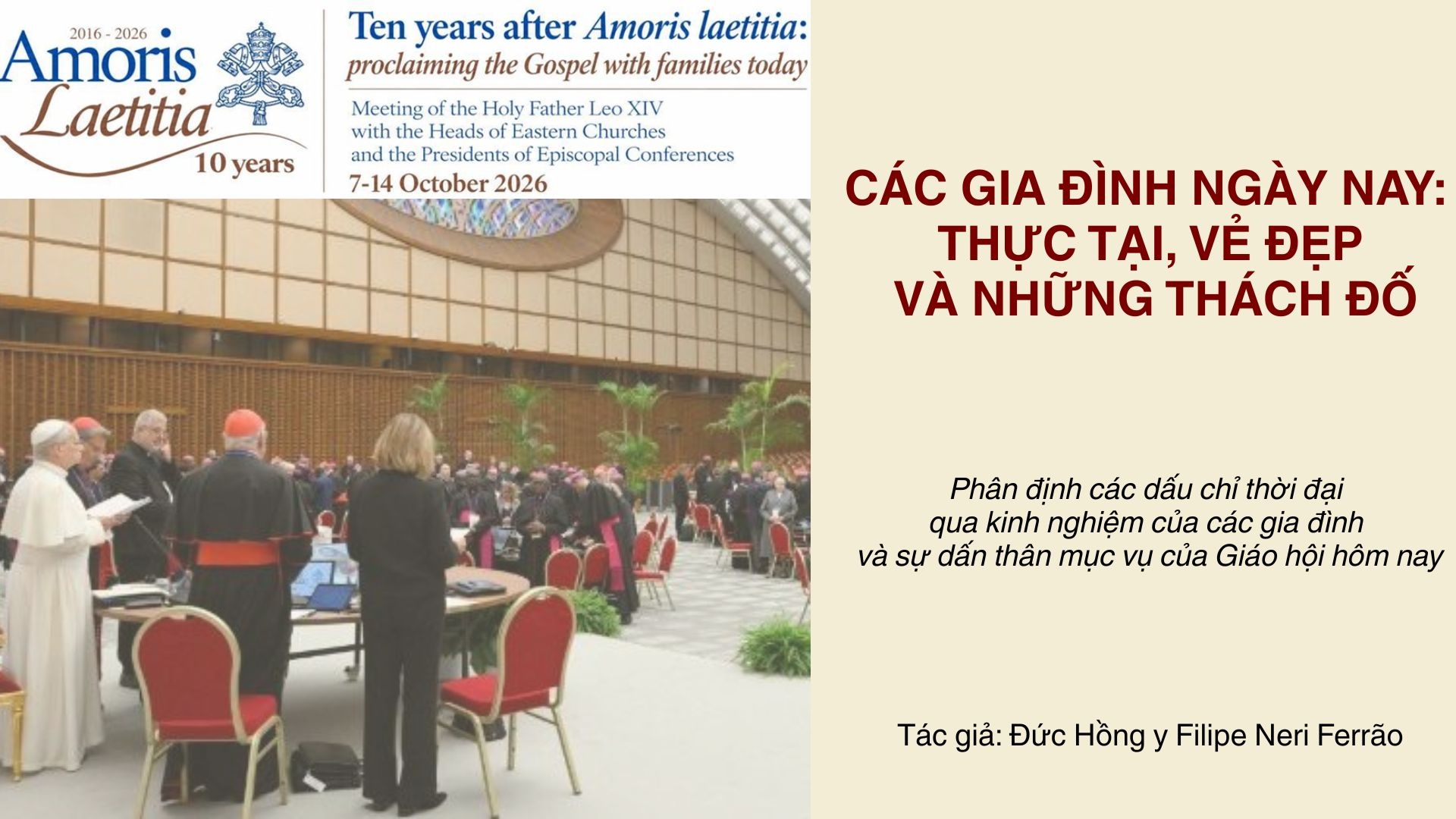 Các gia đình ngày nay: thực tại, vẻ đẹp và những thách đố - Bài chia sẻ của Đức Hồng y Filipe Neri Ferrão