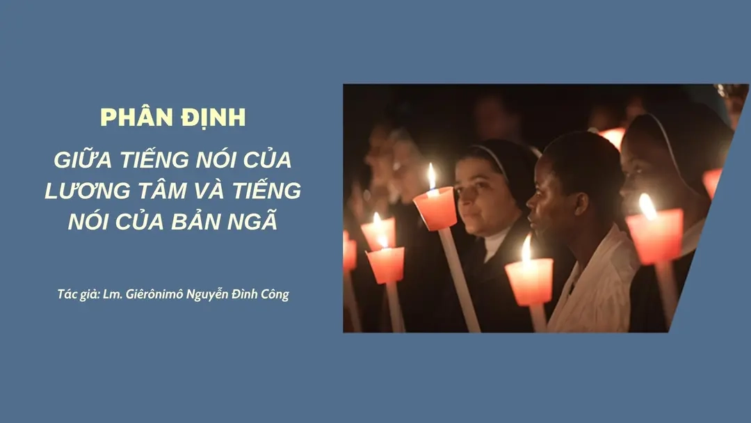 Phân định giữa tiếng nói của lương tâm và tiếng nói của bản ngã