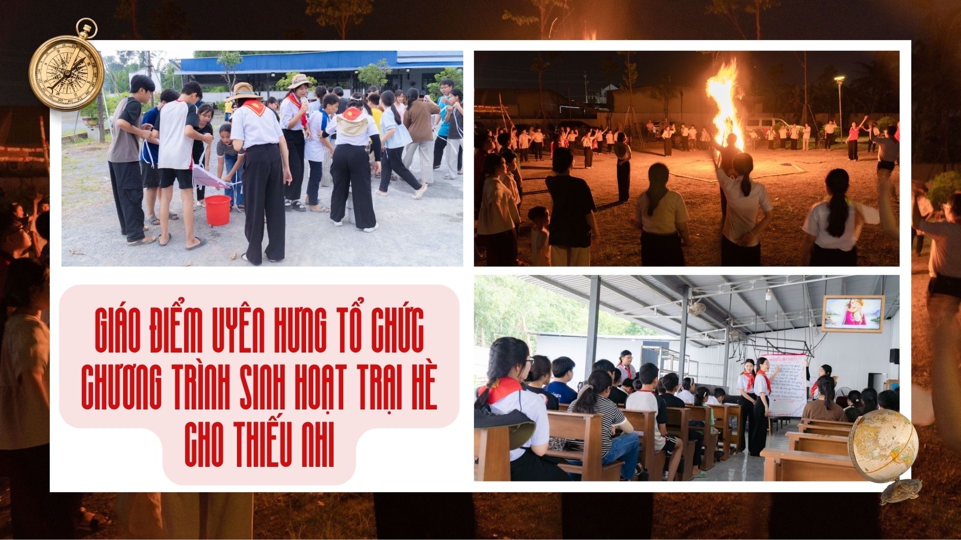 Giáo điểm Uyên Hưng tổ chức chương trình sinh hoạt trại hè cho thiếu nhi
