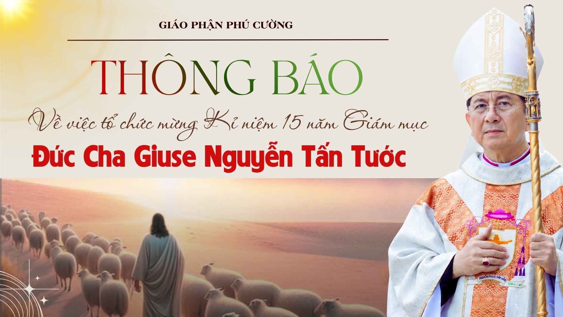 THƯ THÔNG BÁO: Về việc tổ chức mừng kỷ niệm 15 năm Giám mục của Đức Cha Giuse