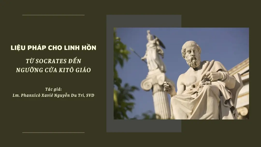 Liệu pháp cho linh hồn - Từ Socrates đến ngưỡng cửa Kitô giáo