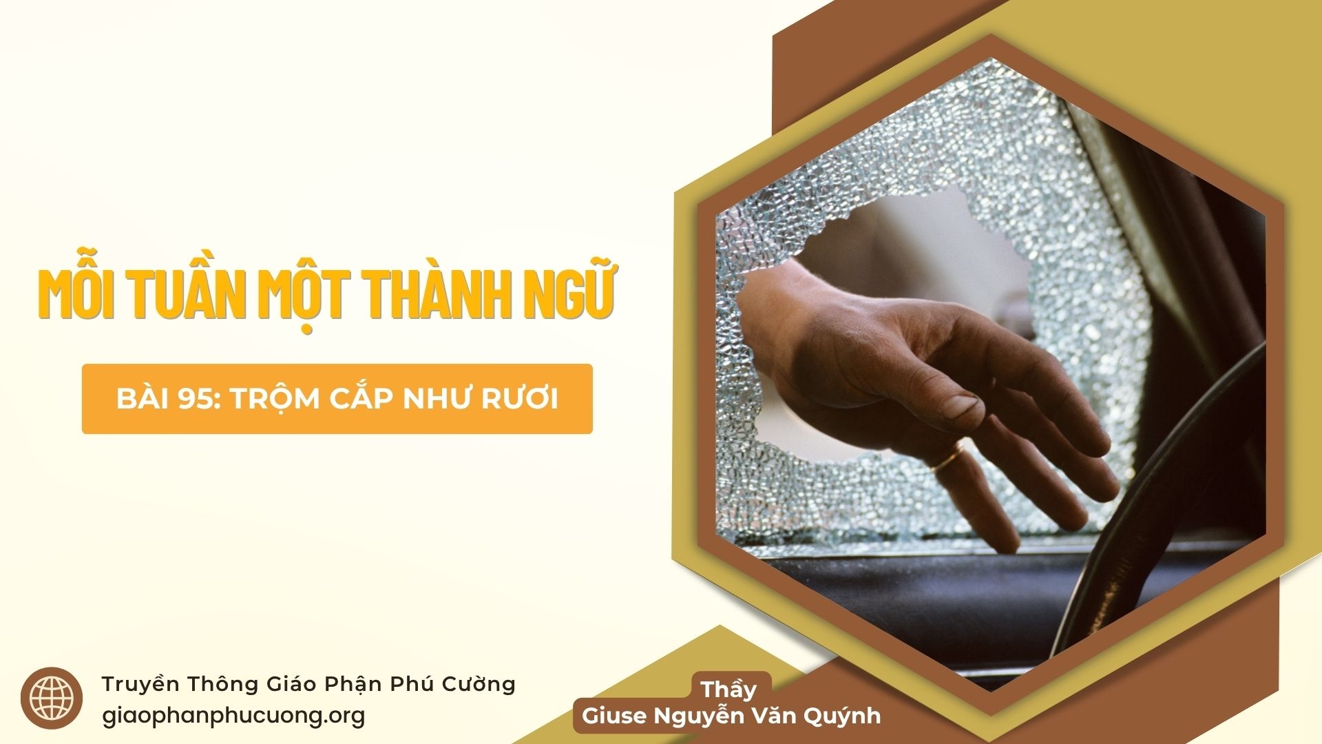 Mỗi Tuần Một Thành Ngữ | Bài 95: Trộm Cắp Như Rươi | Thầy Giuse Nguyễn Văn Quýnh