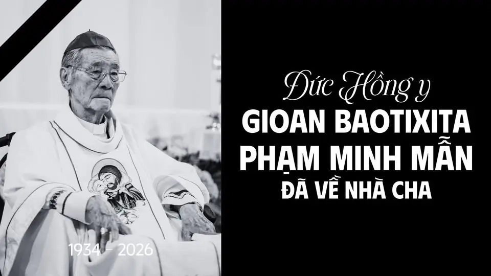 Đức Hồng Y Gioan Baotixita Phạm Minh Mẫn đã về nhà Cha
