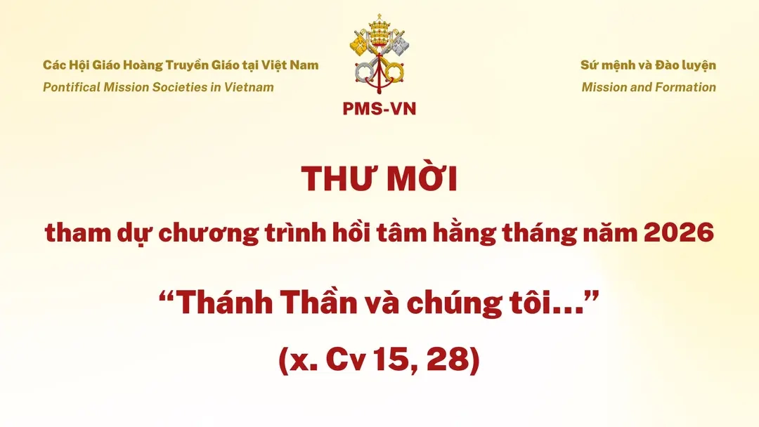 Các Hội Giáo hoàng truyền giáo tại Việt Nam - Thư mời tham dự chương trình hồi tâm hằng tháng năm 2026