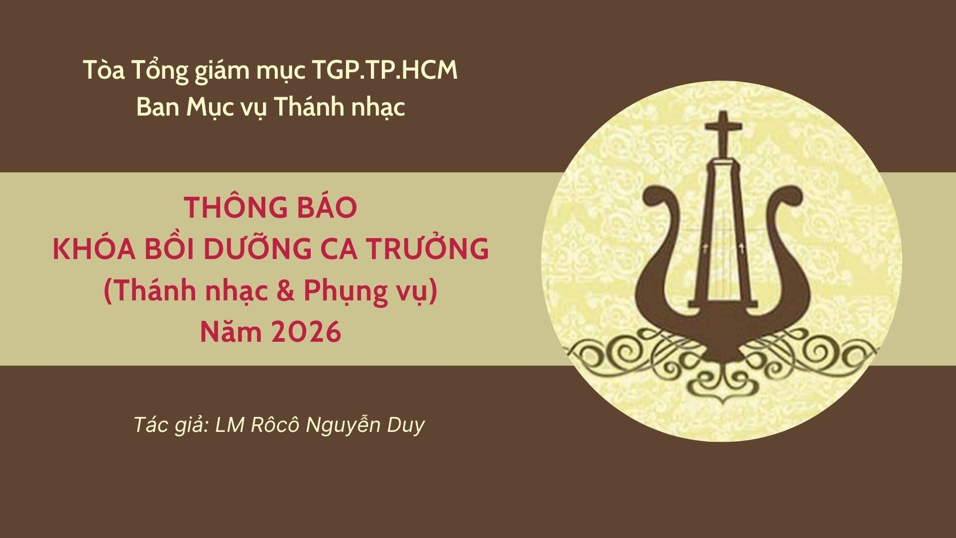 Thông báo Khóa Bồi dưỡng ca trưởng về thánh nhạc và phụng vụ năm 2026