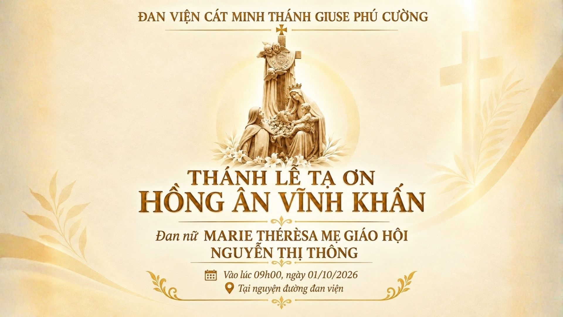 09h00 | TRỰC TIẾP | Thánh Lễ Tạ Ơn Hồng Ân Vĩnh Khấn - Đan Viện Cát Minh Thánh Giuse Phú Cường | 01.10.2026