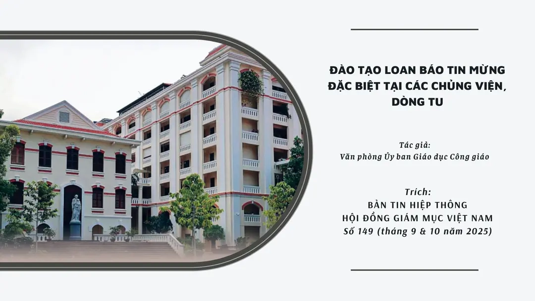 Đào tạo loan báo Tin Mừng đặc biệt tại các chủng viện, dòng tu