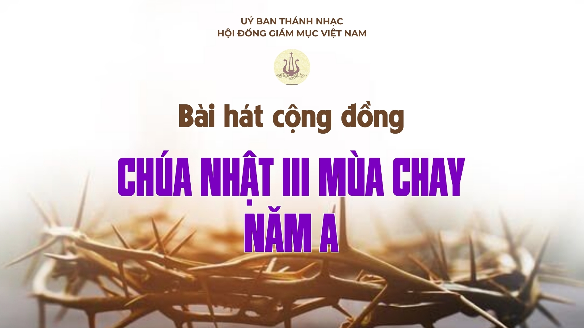Bài hát cộng đồng Chúa nhật 3 mùa Chay năm A