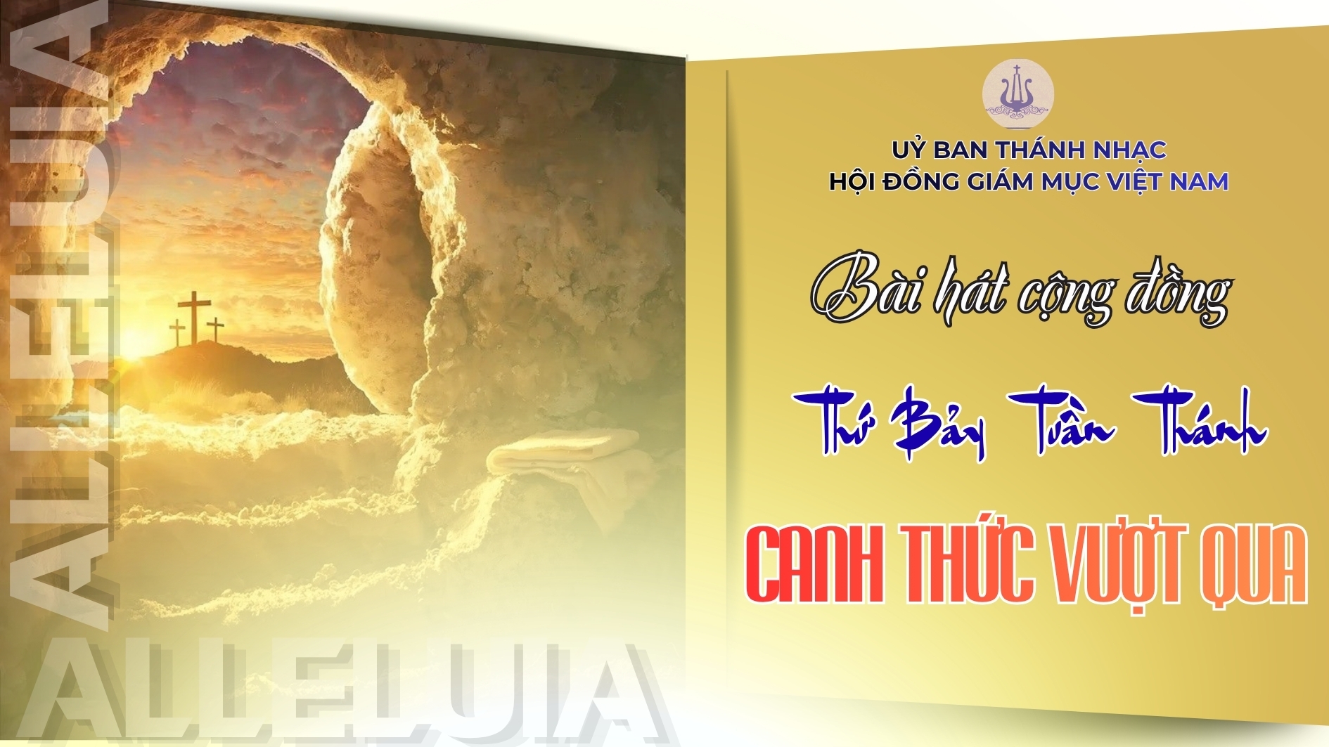 Bài hát cộng đồng thứ Bảy tuần Thánh - Canh thức Vượt qua ngày 04/4/2026