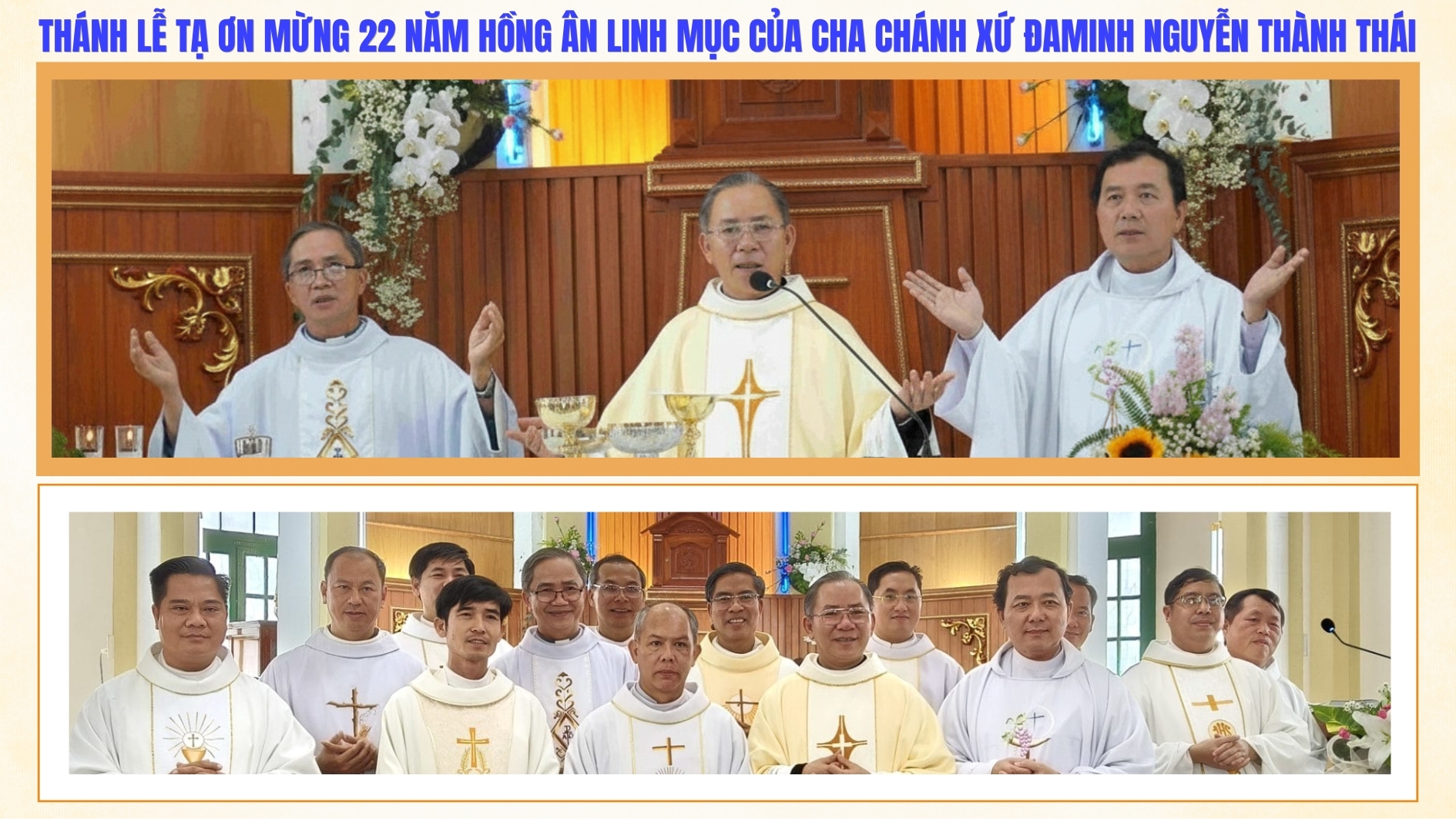 Thánh lễ Tạ ơn mừng 22 năm Hồng ân Linh mục của Cha Chánh xứ Đaminh Nguyễn Thành Thái