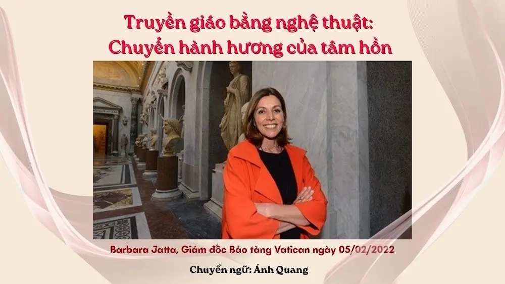 Truyền giáo bằng nghệ thuật: Chuyến hành hương của tâm hồn