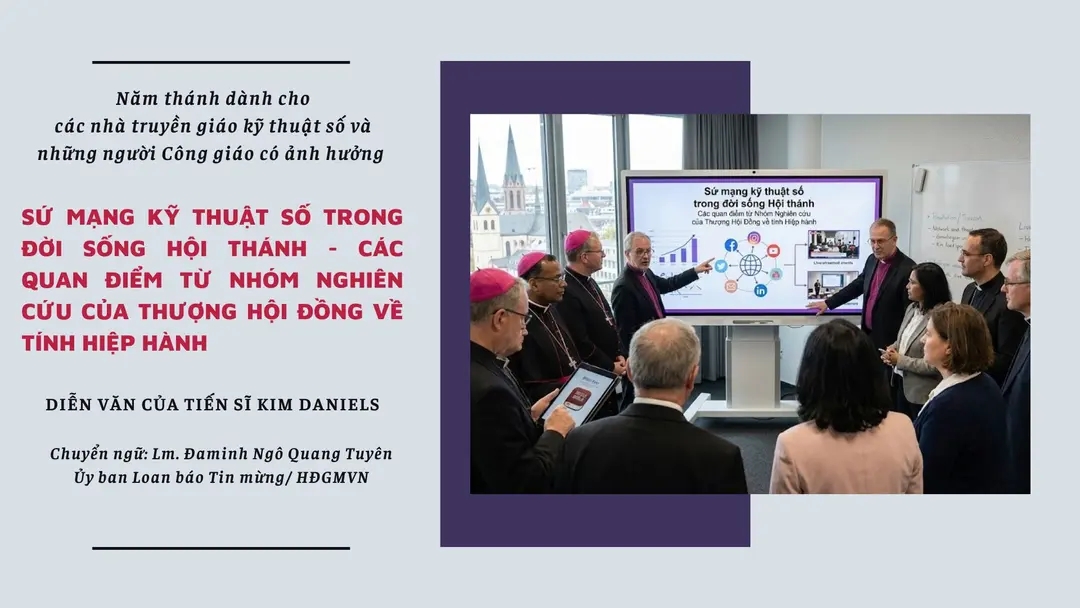 Sứ mạng kỹ thuật số trong đời sống Hội Thánh - Các quan điểm từ Nhóm Nghiên cứu của Thượng Hội đồng về tính hiệp hành - Diễn văn của tiến sĩ Kim Daniels