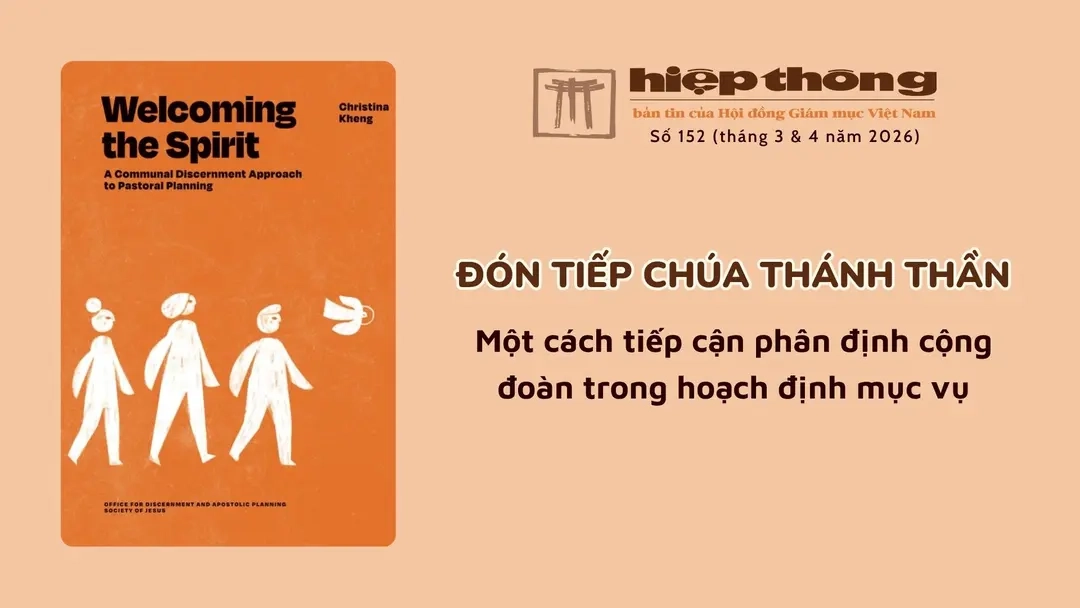 ĐÓN TIẾP CHÚA THÁNH THẦN - MỘT CÁCH TIẾP CẬN PHÂN ĐỊNH CỘNG ĐOÀN TRONG HOẠCH ĐỊNH MỤC VỤ